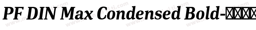 PF DIN Max Condensed Bold字体转换